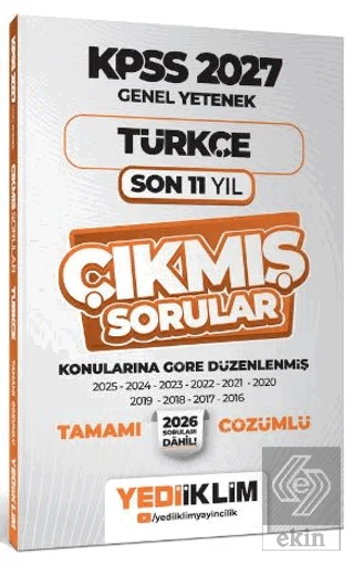 2027 KPSS Genel Yetenek Türkçe Konularına Göre Tamamı Çözümlü Son 11 Yıl Çıkmış Sorular