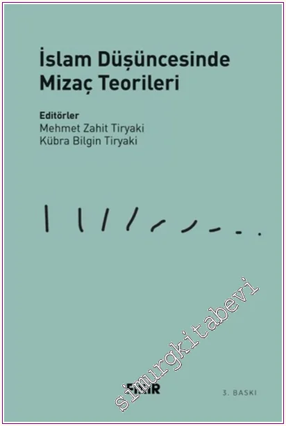 İslam Düşüncesinde Mizaç Teorileri -