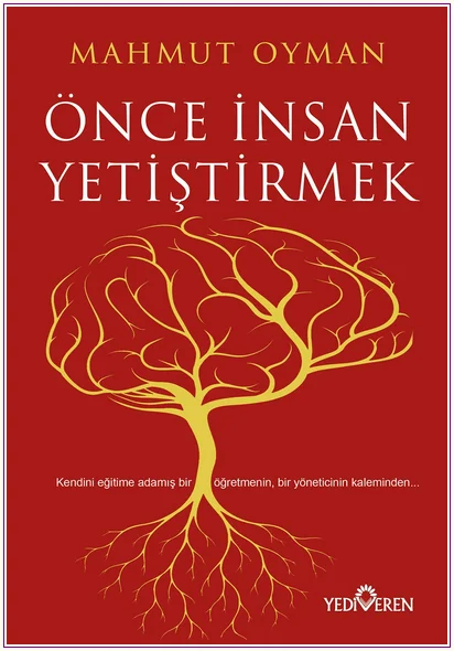 Önce İnsan Yetiştirmek -