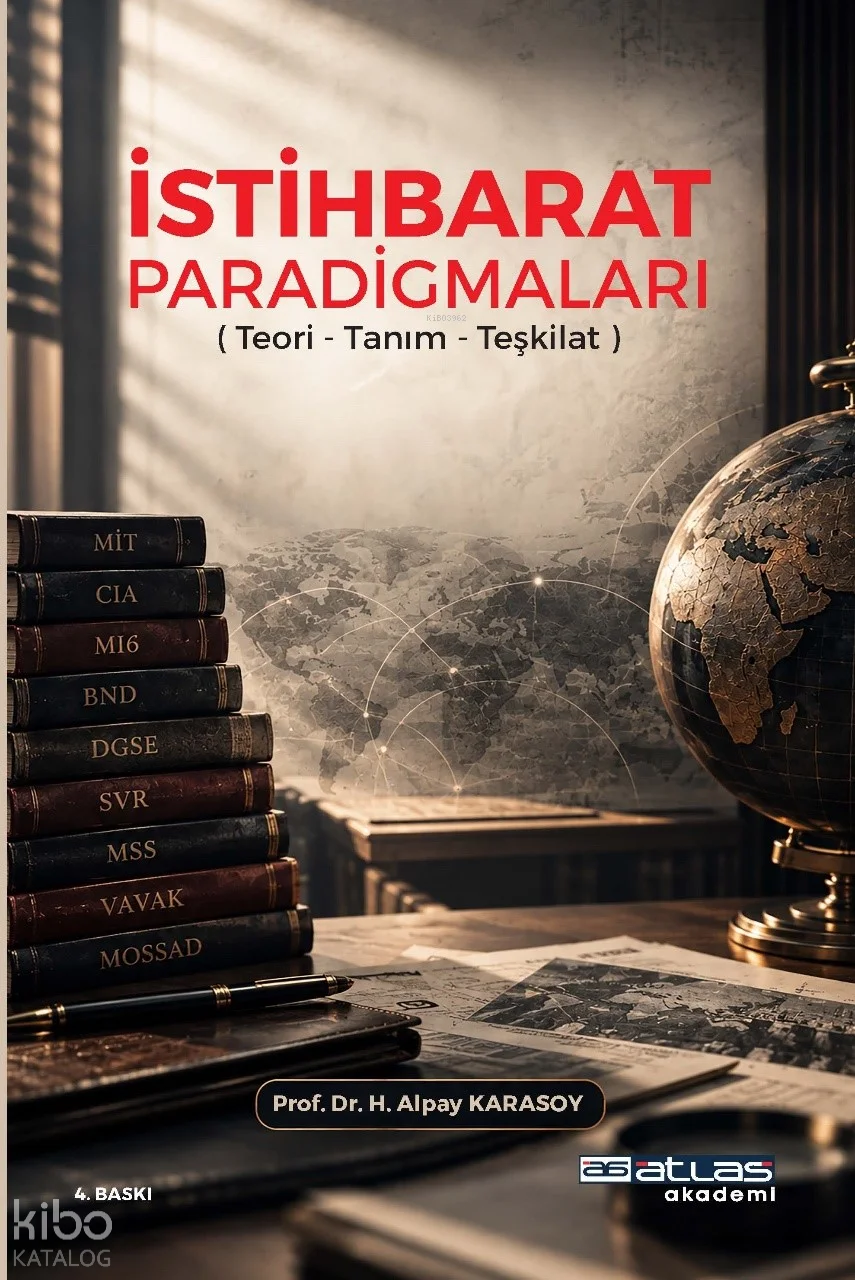 İstihbarat Paradigmaları;Teori - Tanım - Teşkilat