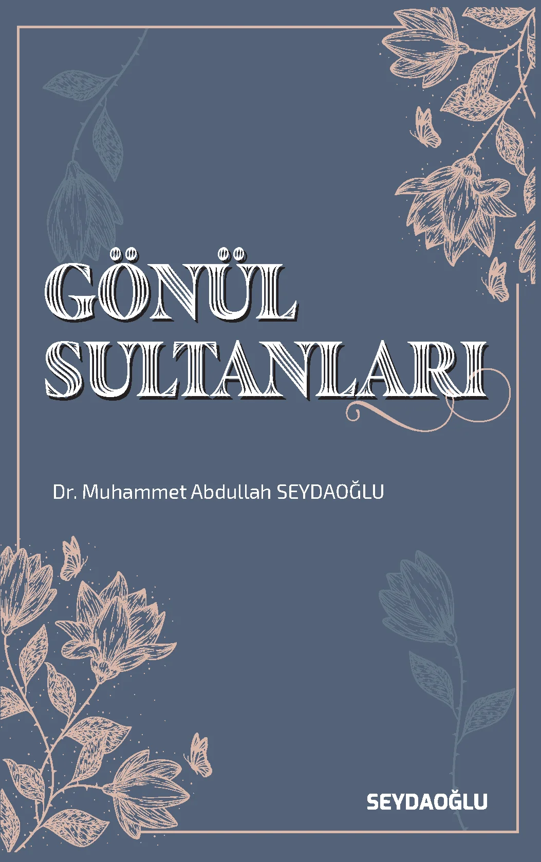 Gönül Sultanları