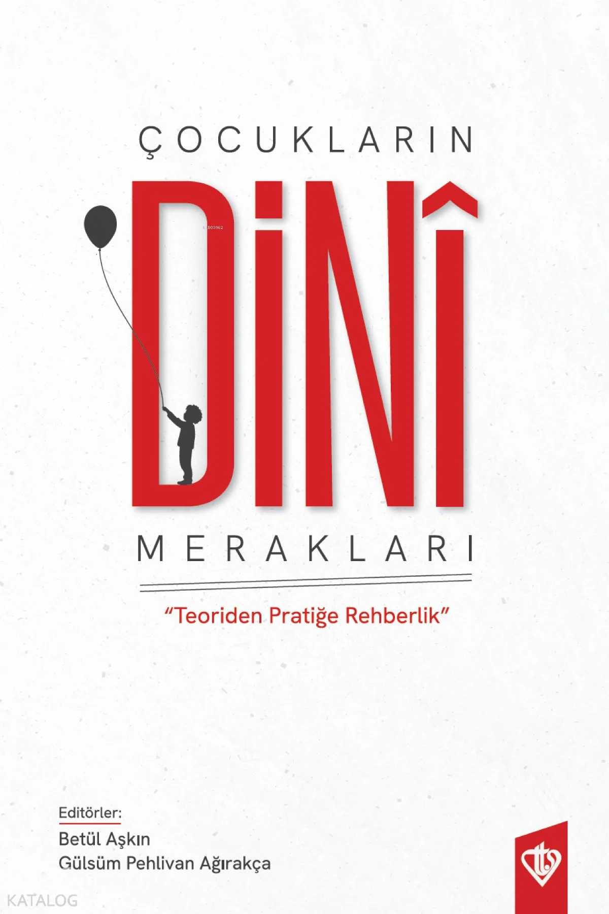 Çocukların Dini Merakları
