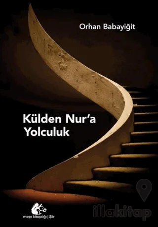 Külden Nur'a Yolculuk