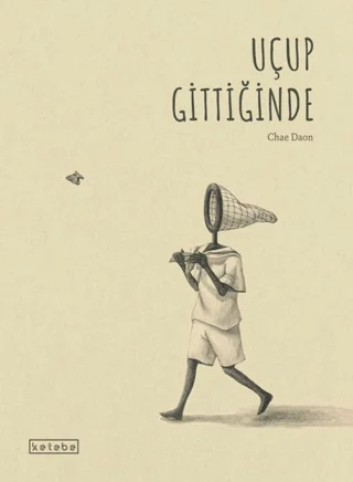 Uçup Gittiğinde