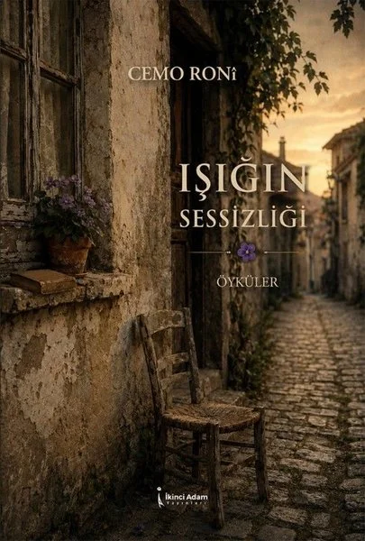 Işığın Sessizliği - Öyküler