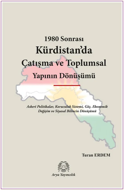 1980 Sonrası Kürdistan’da Çatışma ve Toplumsal Yapının Dönüşümü -