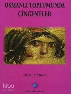 Osmanlı Toplumunda Çingeneler