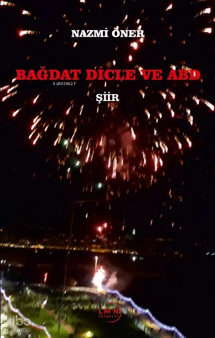 Bağdat Dicle ve ABD