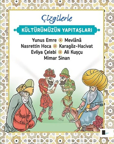 Çizgilerle Kültürümüzün Yapıtaşları