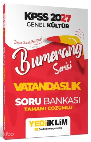 Yediiklim 2027 KPSS Genel Kültür Bumerang Serisi Vatandaşlık Tamamı Çözümlü Soru Bankası