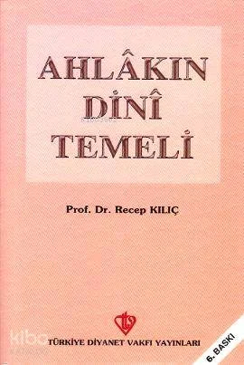 Ahlakın Dini Temeli