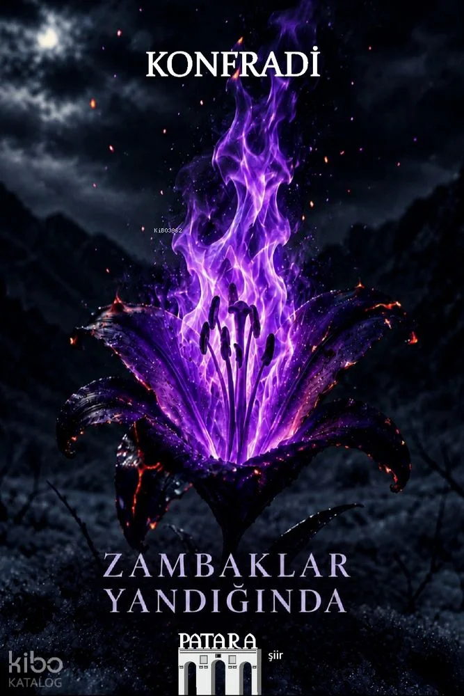 Zambaklar Yandığında