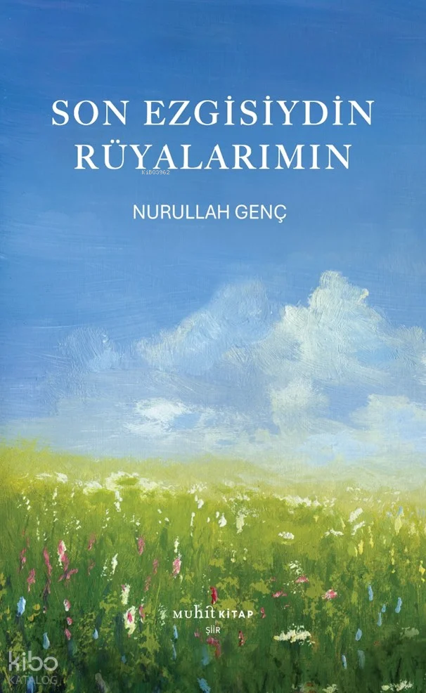 Son Ezgisiydin Rüyalarımın