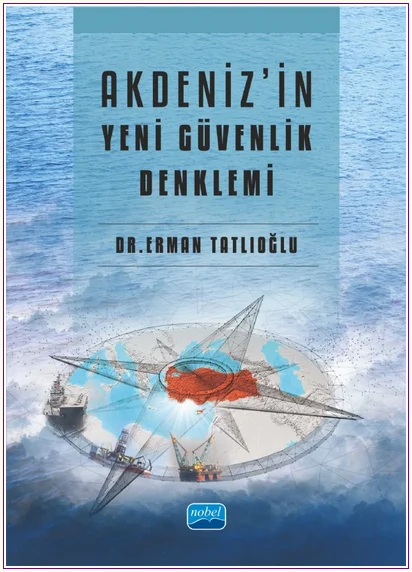 Akdeniz'in Yeni Güvenlik Denklemi -