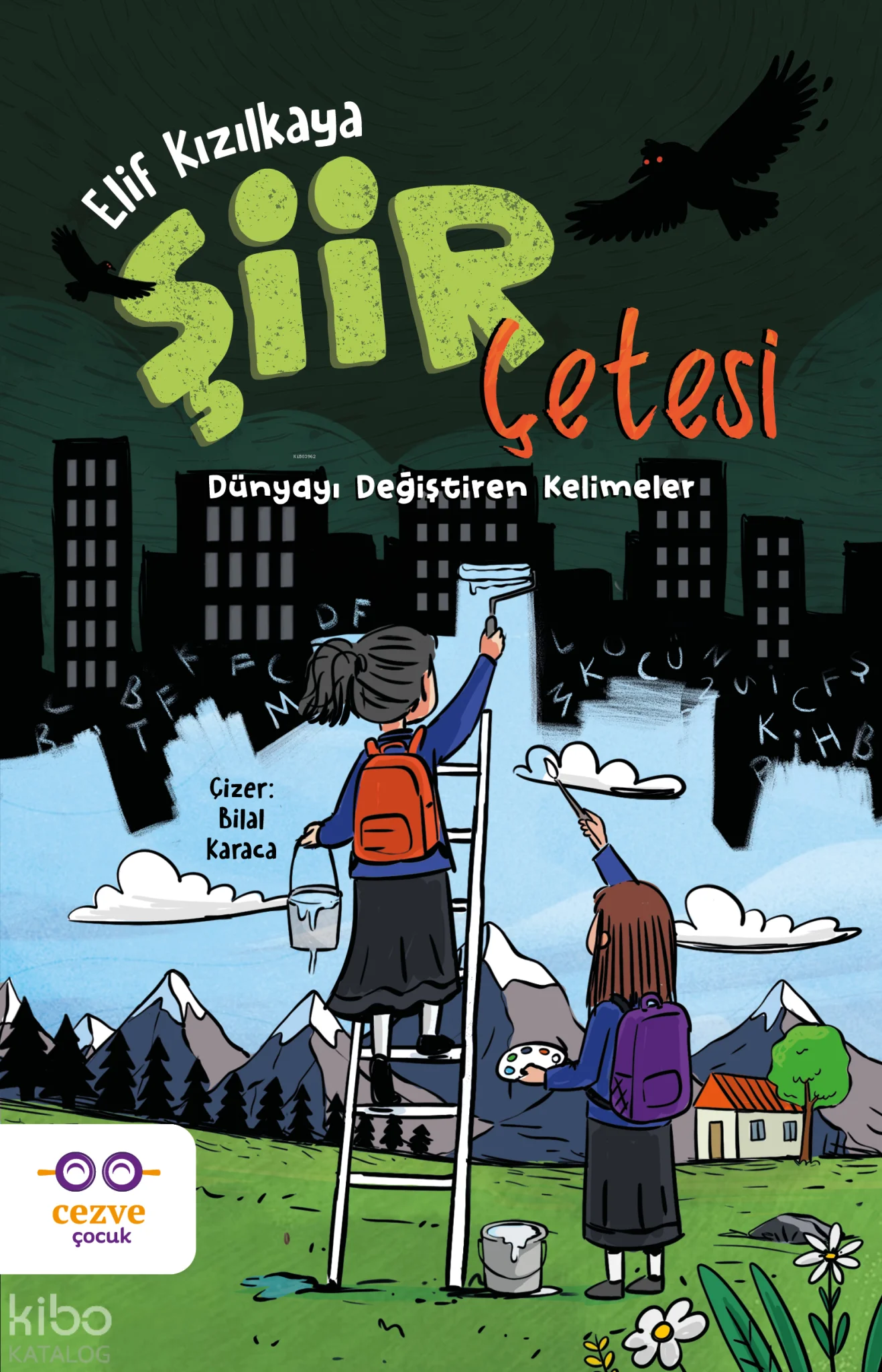 Şiir Çetesi ;Dünyayı Değiştiren Kelimeler