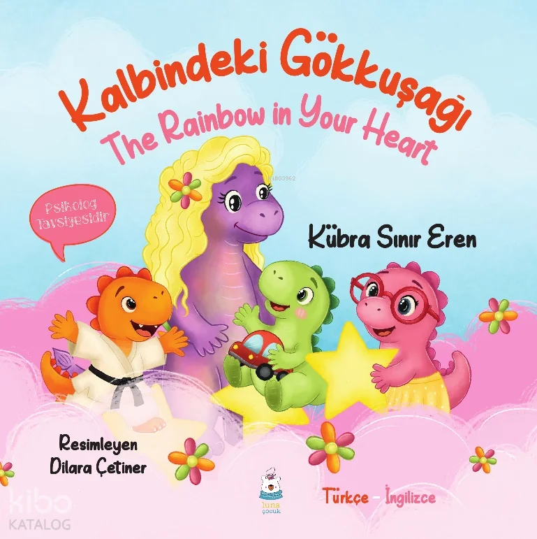 Kalbindeki Gökkuşağı;The Rainbow in Your Heart