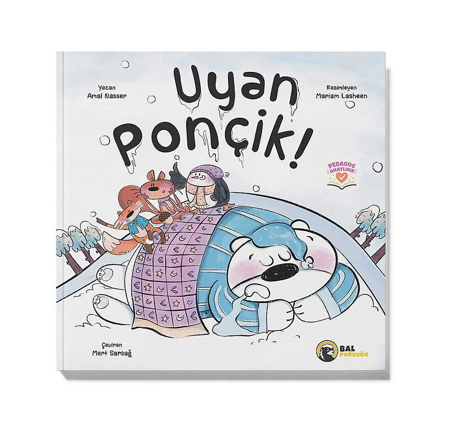 Uyan Ponçik!