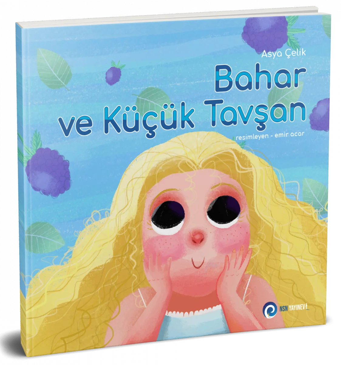 Bahar ve Küçük Tavşan - Asya Çelik - NSN Kids Asya Çelik Bahar ve Küçük Tavşan - Asya Çelik - NSN Kids Asya Çelik