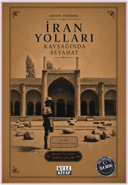 İran Yolları Kavşağında Seyahat -