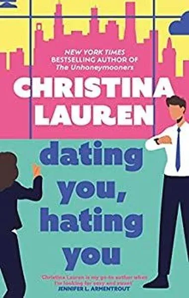 Dating You Hating You