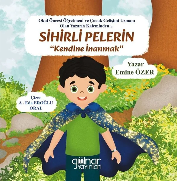 Sihirli Pelerin - Kendine İnanmak