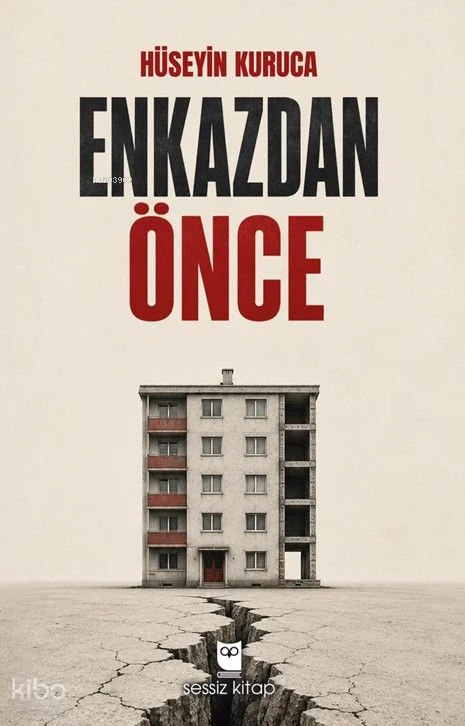 Enkazdan Önce