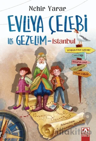 Evliya Çelebi ile Gezelim - İstanbul