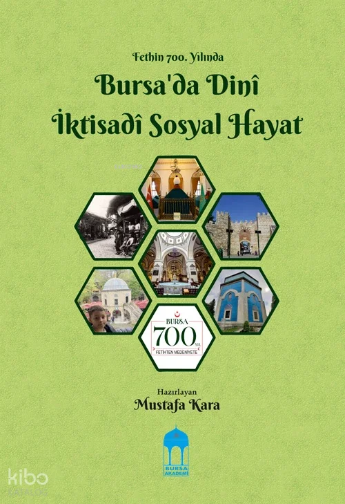 Bursa'da Dinî İktisadî Sosyal Hayat