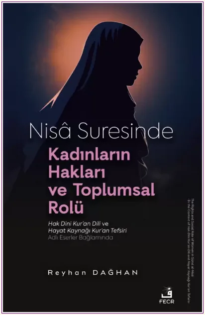 Nisâ Suresinde Kadınların Hakları ve Toplumsal Rolü -