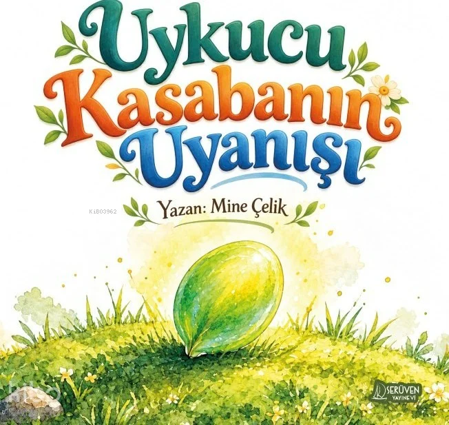 Uykucu Kasabanın Uyanışı