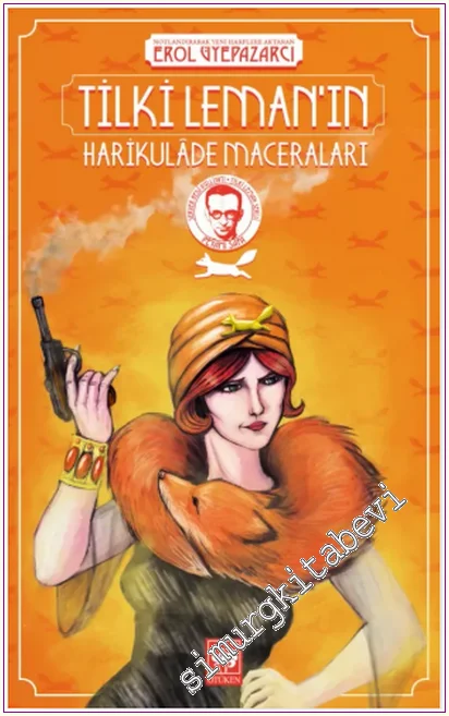 Tilki Leman'ın Harikulade Maceraları -