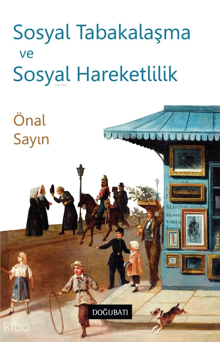 Sosyal Tabakalaşma ve Sosyal Hareketlilik