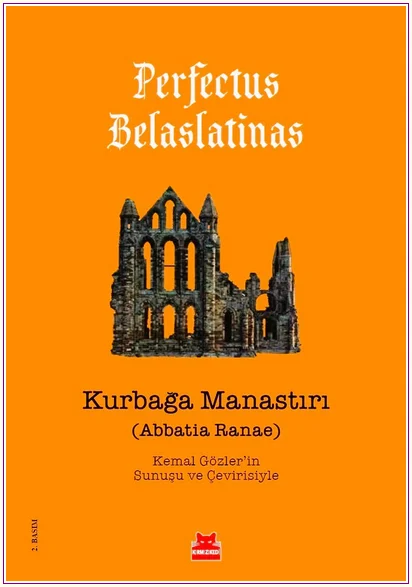 Kurbağa Manastırı : Abbatia Ranae -