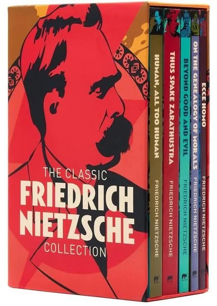 The Classic Friedrich Nietzsche Collection
