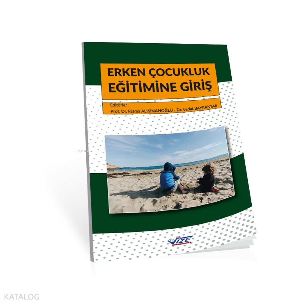 Erken Çocukluk Eğitimine Giriş