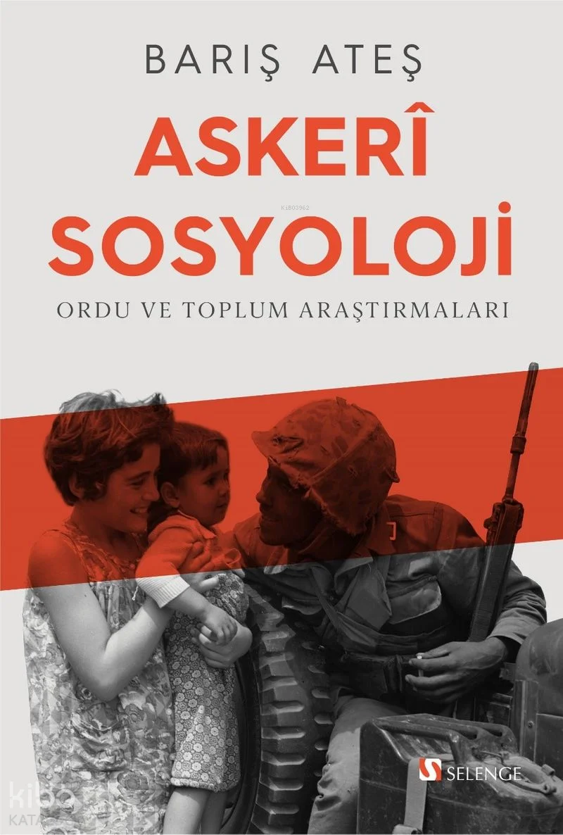Askeri Sosyoloji;Ordu ve Toplum Araştırmaları