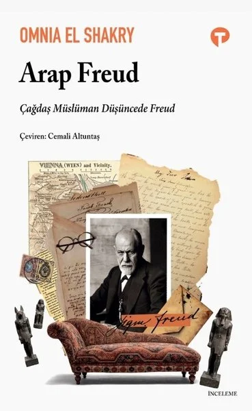 Arap Freud - Çağdaş Müslüman Düşüncede Freud