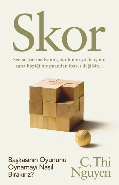 Skor - Başkasının Oyununu Oynamayı Nasıl Bırakırız?