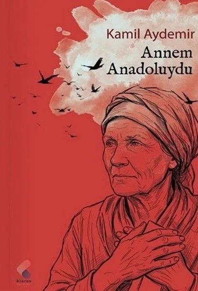 Annem Anadoluydu