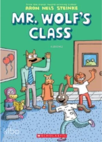 Mr. Wolf's Class Mr. Wolf's Class
