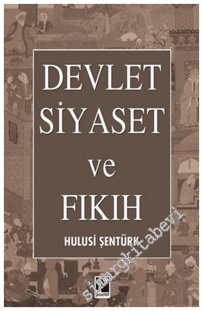 Devlet Siyaset ve Fıkıh -