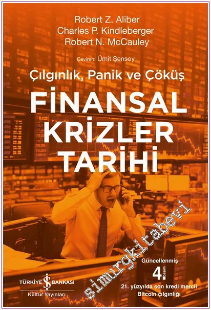 Finansal Krizler Tarihi – Çılgınlık, Panik ve Çöküş -