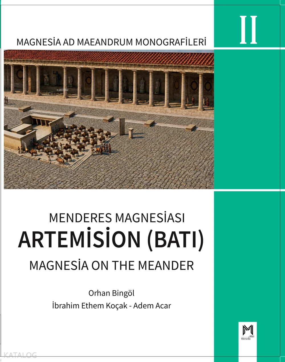 Menderes Magnesiası Artemision (Batı) (Ciltli);Magnesia On The Meander