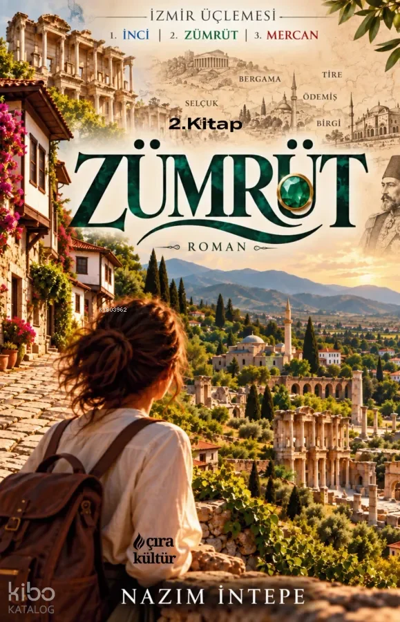 Zümrüt;İzmir Üçlemesi 2. Kitap