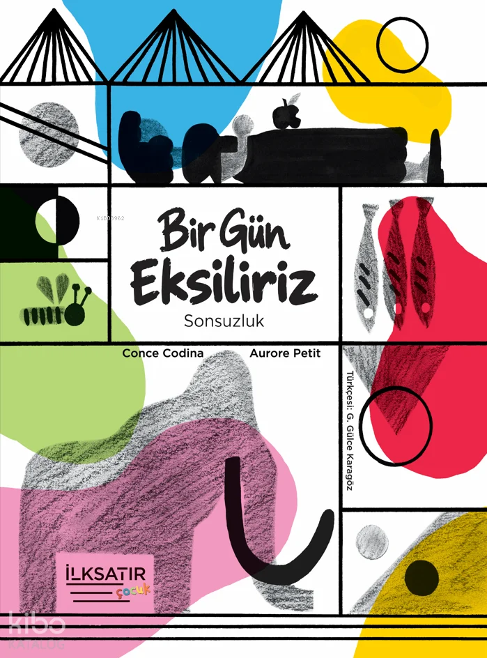 Bir Gün Eksiliriz;Sonsuzluk