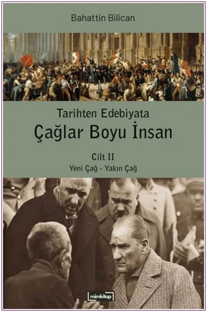 Tarihten Edebiyata Çağlar Boyu İnsan Cilt 2: Yeni Çağ - Yakın Çağ -
