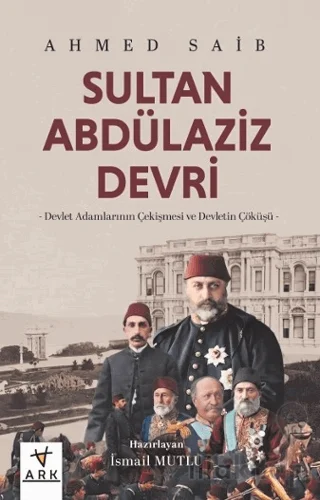 Sultan Abdülaziz Devri