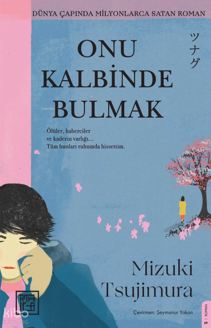 Tsunagu: Onu Kalbinde Bulmak