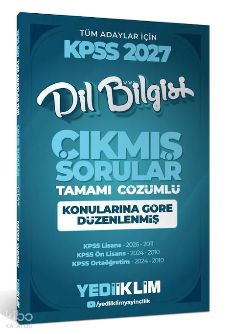 Yediiklim Yayınları 2027 KPSS Tüm Adaylar İçin Dil Bilgisi Tamamı Çözümlü Çıkmış Sorular Konularına Göre Düzenlenmiş