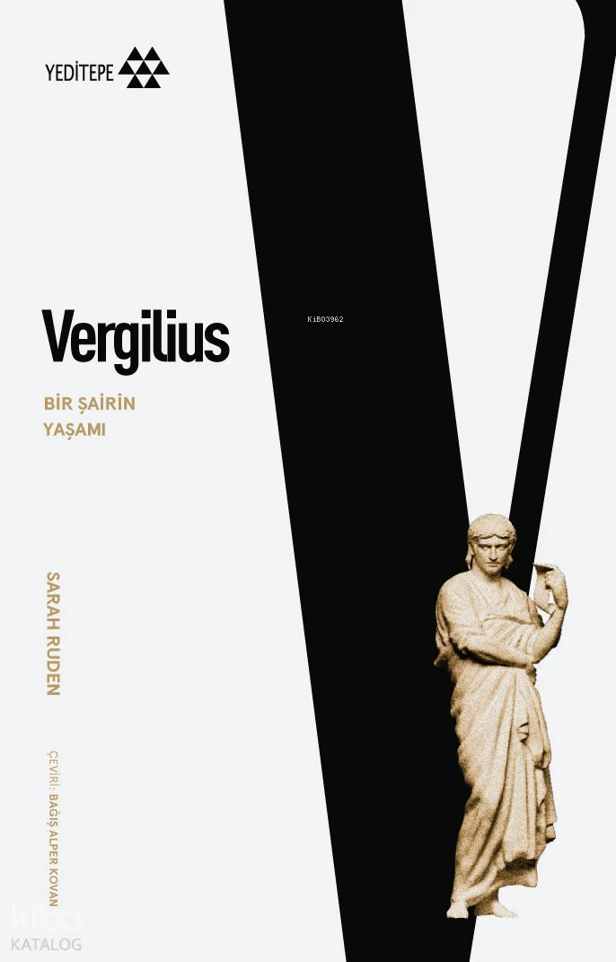 Vergilius;Bir Şairin Yaşamı